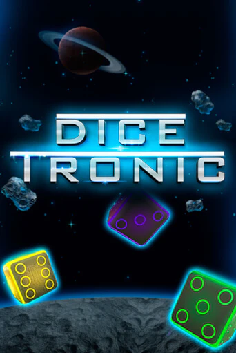 Dice Tronic играть бесплатно | Казино Гранд игровые автоматы