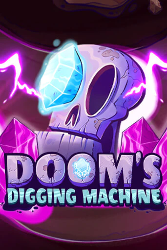 Doom's Digging Machine играть бесплатно | Казино Гранд игровые автоматы
