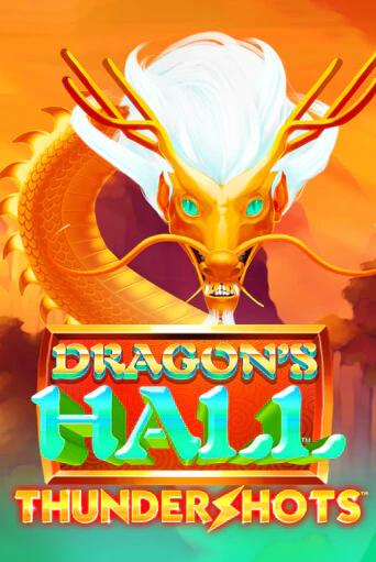 Dragons's Hall Thundershots играть бесплатно | Казино Гранд игровые автоматы