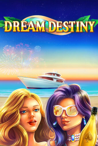 Dream Destiny играть бесплатно | Казино Гранд игровые автоматы