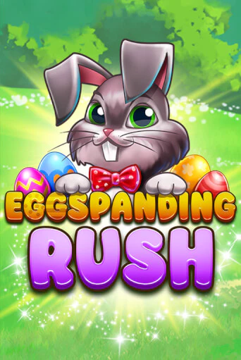 Eggspanding Rush играть бесплатно | Казино Гранд игровые автоматы
