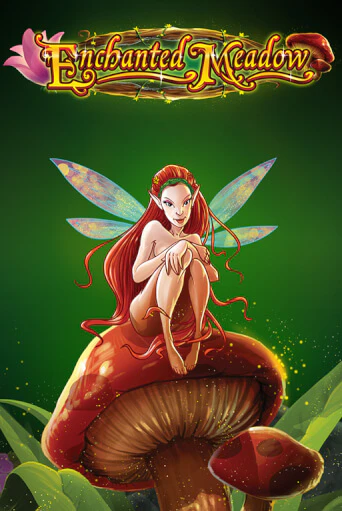 Enchanted Meadow играть бесплатно | Казино Гранд игровые автоматы