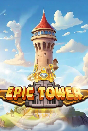 Epic Tower играть бесплатно | Казино Гранд игровые автоматы