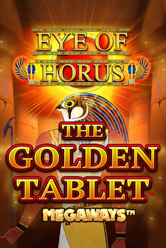 Eye of Horus The Golden Tablet Megaways играть бесплатно | Казино Гранд игровые автоматы