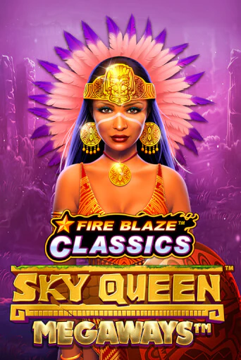 Fire Blaze: Sky Queen Megaways™ играть бесплатно | Казино Гранд игровые автоматы