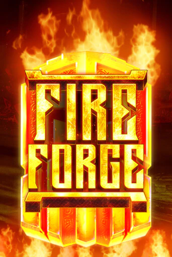 Fire Forge играть бесплатно | Казино Гранд игровые автоматы