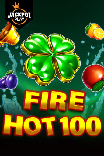 Fire Hot 100 Jackpot Play играть бесплатно | Казино Гранд игровые автоматы