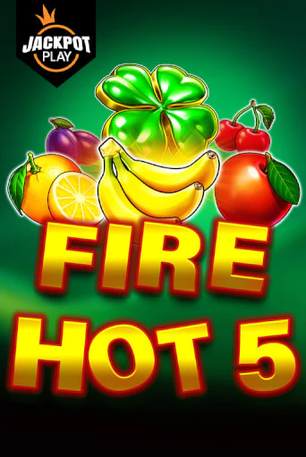 Fire Hot 5 Jackpot Play играть бесплатно | Казино Гранд игровые автоматы