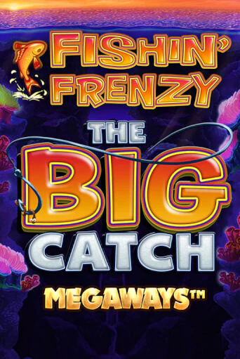 Fishin Frenzy Big Catch Megaways играть бесплатно | Казино Гранд игровые автоматы