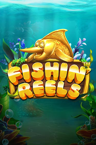 Fishin Reels играть бесплатно | Казино Гранд игровые автоматы
