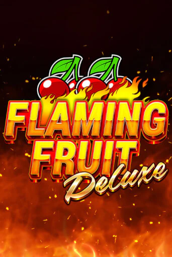 Flaming Fruit Deluxe играть бесплатно | Казино Гранд игровые автоматы