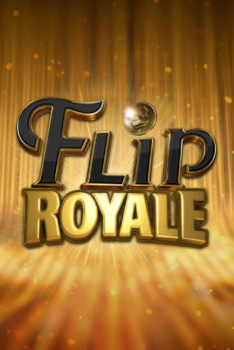 Flip Royale играть бесплатно | Казино Гранд игровые автоматы