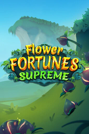 Flower Fortunes Supreme играть бесплатно | Казино Гранд игровые автоматы