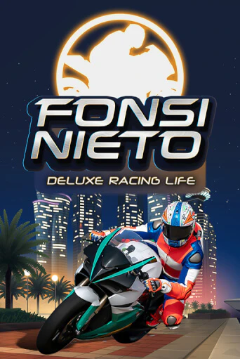 Fonsi Nieto Deluxe Racing Life играть бесплатно | Казино Гранд игровые автоматы