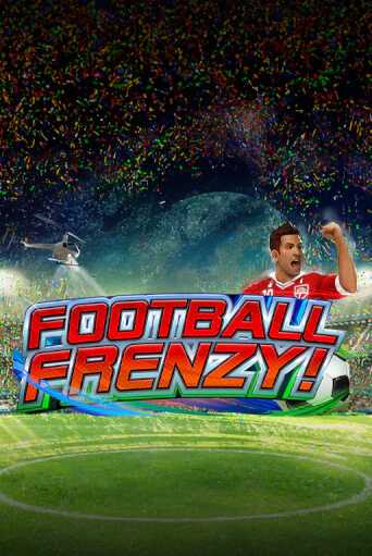 Football Frenzy играть бесплатно | Казино Гранд игровые автоматы