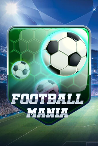 Football Mania играть бесплатно | Казино Гранд игровые автоматы