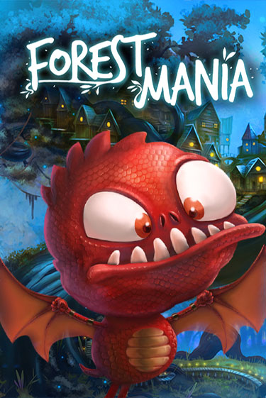 Forest Mania играть бесплатно | Казино Гранд игровые автоматы