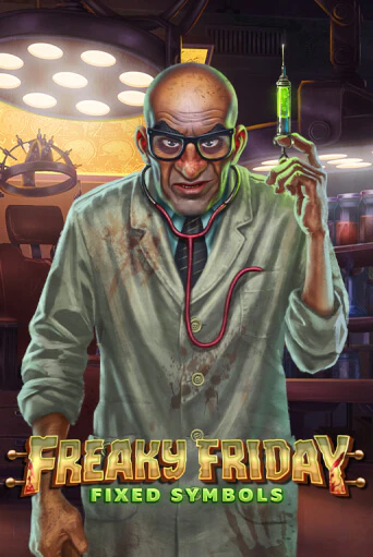 Freaky Friday Fixed Symbols играть бесплатно | Казино Гранд игровые автоматы