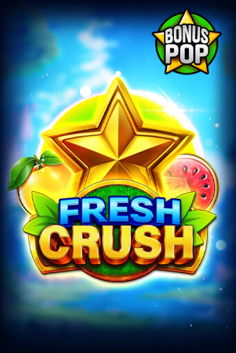 Fresh Crush играть бесплатно | Казино Гранд игровые автоматы