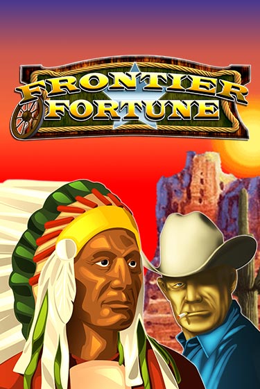 Frontier Fortunes играть бесплатно | Казино Гранд игровые автоматы