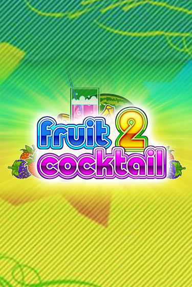 Fruit Cocktail 2 играть бесплатно | Казино Гранд игровые автоматы