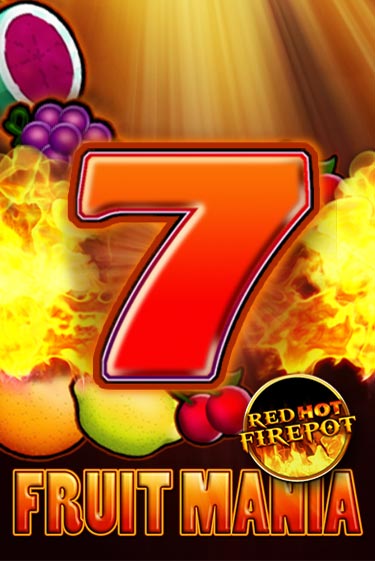 Fruit Mania Red Hot Firepot играть бесплатно | Казино Гранд игровые автоматы