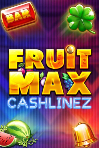 FruitMax: Cashlinez играть бесплатно | Казино Гранд игровые автоматы