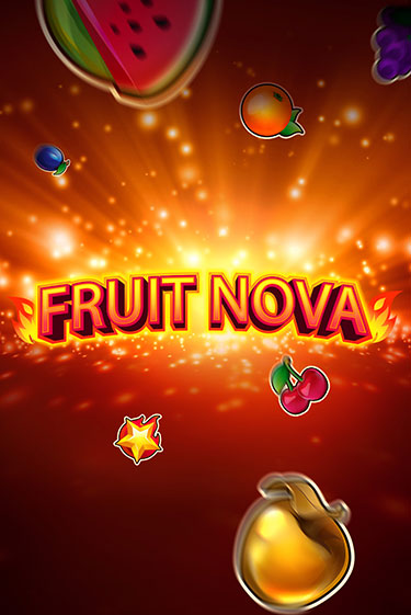 Fruit Nova играть бесплатно | Казино Гранд игровые автоматы