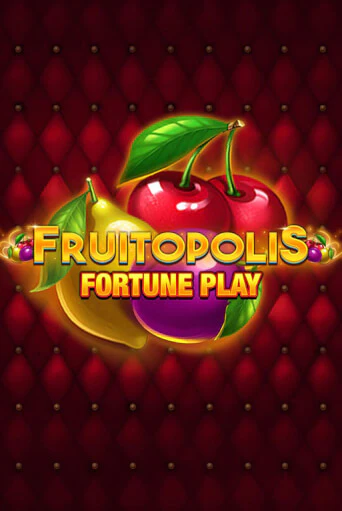 Fruitopolis Fortune Play играть бесплатно | Казино Гранд игровые автоматы