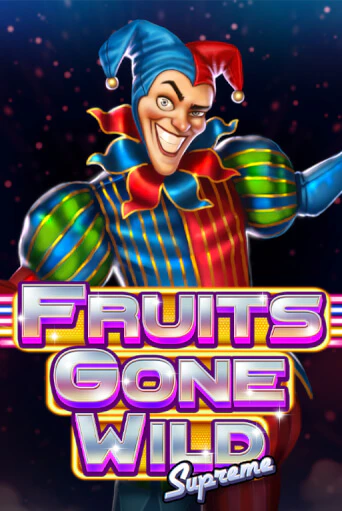 Fruits Gone Wild Supreme играть бесплатно | Казино Гранд игровые автоматы