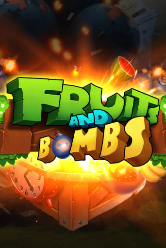 Fruits and Bombs играть бесплатно | Казино Гранд игровые автоматы