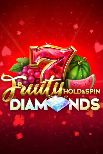 Fruity Diamonds Hold and Spin играть бесплатно | Казино Гранд игровые автоматы