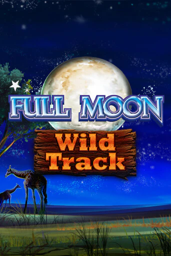 Full Moon: Wild Track играть бесплатно | Казино Гранд игровые автоматы