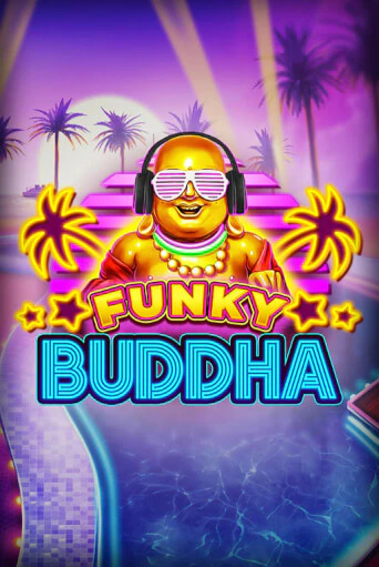 Funky Buddha играть бесплатно | Казино Гранд игровые автоматы