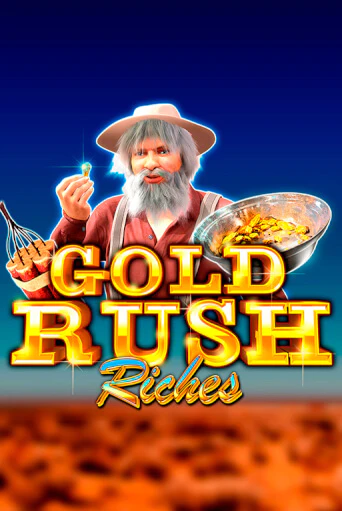Gold Rush Riches играть бесплатно | Казино Гранд игровые автоматы