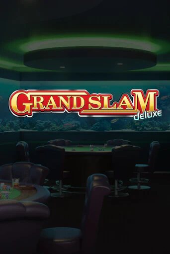 Grand Slam Deluxe играть бесплатно | Казино Гранд игровые автоматы