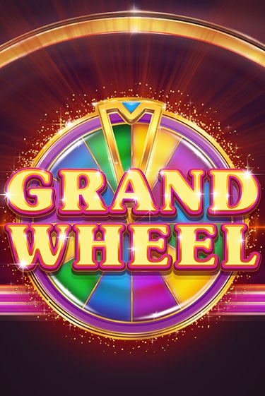 Grand Wheel играть бесплатно | Казино Гранд игровые автоматы