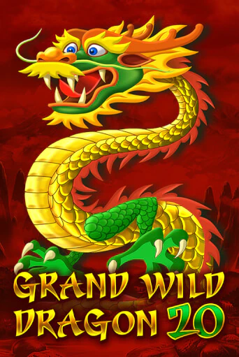 Grand Wild Dragon 20 играть бесплатно | Казино Гранд игровые автоматы