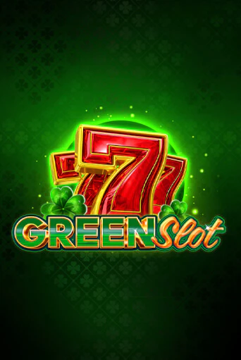 Green Slot играть бесплатно | Казино Гранд игровые автоматы