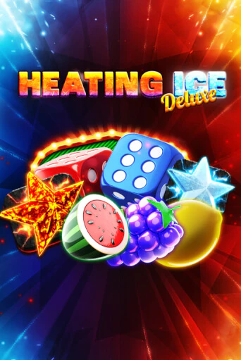 Heating Ice Deluxe играть бесплатно | Казино Гранд игровые автоматы