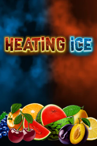 Heating Ice играть бесплатно | Казино Гранд игровые автоматы