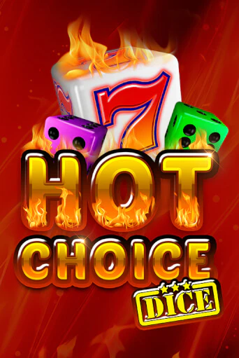 Hot Choice Dice играть бесплатно | Казино Гранд игровые автоматы