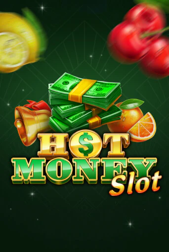 Hot Money Slot играть бесплатно | Казино Гранд игровые автоматы