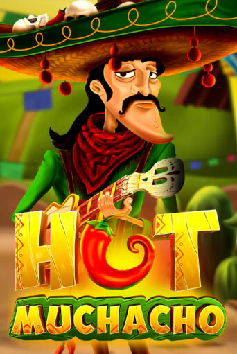 Hot Muchacho играть бесплатно | Казино Гранд игровые автоматы