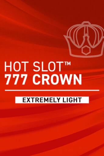 Hot Slot: 777 Crown Extremely Light играть бесплатно | Казино Гранд игровые автоматы