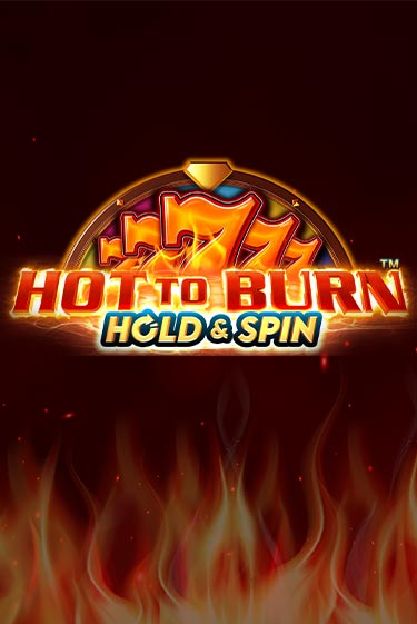 Hot to Burn Hold and Spin играть бесплатно | Казино Гранд игровые автоматы