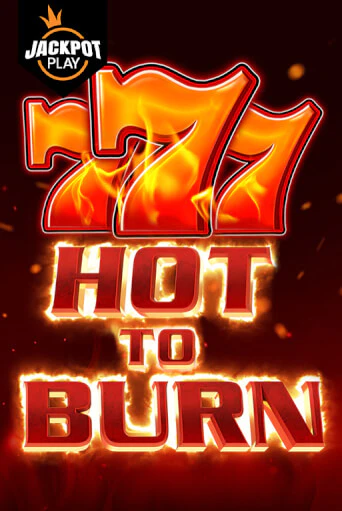 Hot to Burn Jackpot Play играть бесплатно | Казино Гранд игровые автоматы