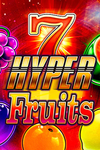 Hyper Fruits играть бесплатно | Казино Гранд игровые автоматы