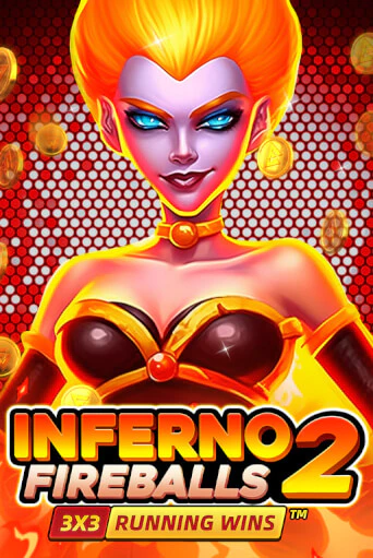 Inferno Fireballs 2: Running Wins играть бесплатно | Казино Гранд игровые автоматы