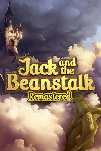 Jack and the Beanstalk Remastered играть бесплатно | Казино Гранд игровые автоматы